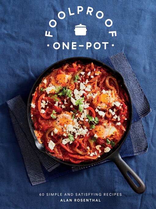 Title details for Foolproof One-Pot by Alan Rosenthal - Available